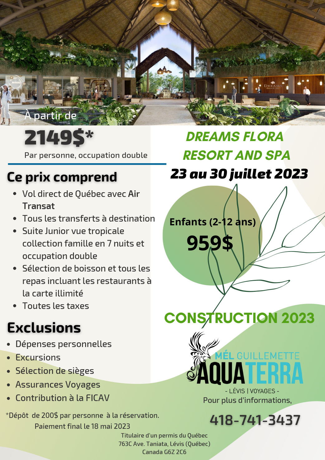 Voyages au Dreams Flora Resort and Spa 23 au 30 juillet 2023
